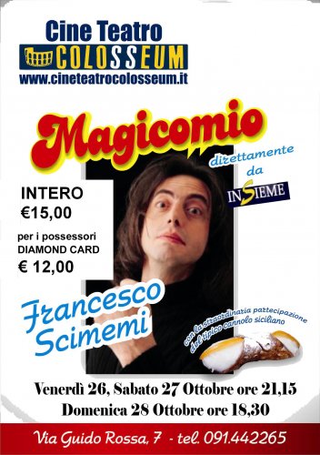 Al Cineteatro Colosseum il 26,27 e 28 ottobre Spettacolo di Cabaret