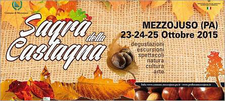 23-24-25 Ottobre a Mezzojuso "La Sagra della Castagna"